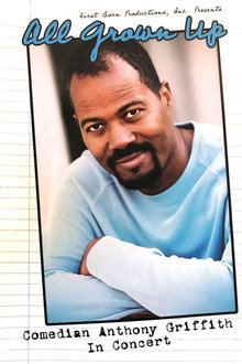 All Grown Up - Comedian Anthony Griffith In Concert