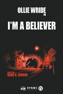 Poster do filme Ollie Wride: I'm a Believer