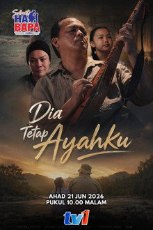 Dia Tetap Ayahku