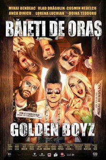 Băieți de oraș: Golden Boyz