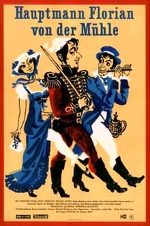 Poster do filme Hauptmann Florian von der Mühle