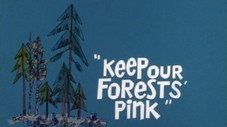 Keep Our Forests Pink