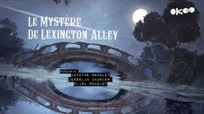 Le mystère de Lexington Alley