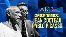 Correspondances : Jean Cocteau - Pablo Picasso