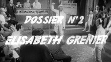 Le Dossier Élisabeth Grenier