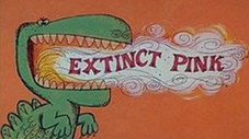 Extinct Pink