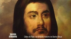 Gilles de Rais, la véritable histoire de Barbe Bleue
