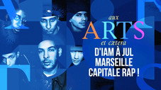 D'IAM à Jul, Marseille capitale rap !