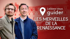 Les merveilles de la Renaissance