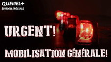 Urgent Mobilisation Générale !