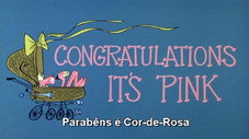 Congratulations It's Pink