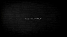 Les Méconnus