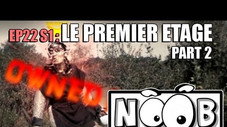 Le premier étage Part.2