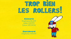 Trop bien les rollers !