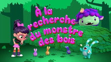 A la recherche du monstre des bois