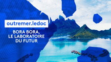 Bora Bora, le laboratoire du futur