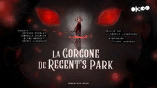 La gorgone de Regent's Park