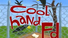 Cool-Hand Ed