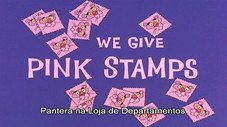 We Give Pink Stamps