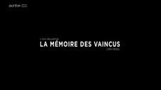 La mémoire des vaincus (1911-1945)
