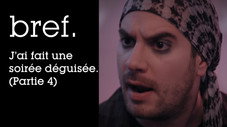 Bref. J'ai fait une soirée déguisée. (Partie 4)