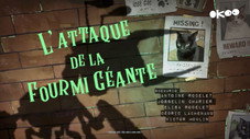 L'attaque de la fourmi géante