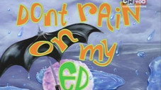 Don't Rain on My Ed