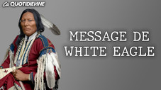 Message de White Eagle