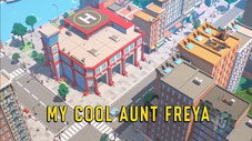 My Cool Aunt Freya