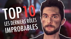 LE FOSSOYEUR DE FILMS #20 - Top 10 des derniers rôles improbables