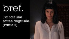 Bref. J'ai fait une soirée déguisée. (Partie 2)