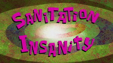Sanitation Insanity