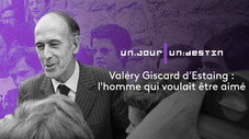 Valéry Giscard d'Estaing : l'homme qui voulait être aimé