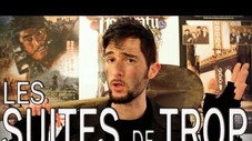 LE FOSSOYEUR DE FILMS #4 - Les suites de trop