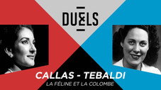 Maria Callas - Renata Tebaldi, La féline et la colombe