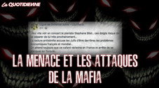 La menace et les attaques de la mafia