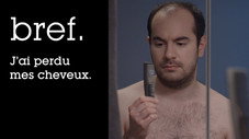 Bref. J'ai perdu mes cheveux.