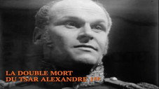 La double mort du tsar Alexandre Ier