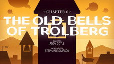 Chapter 6: The Old Bells of Trolberg