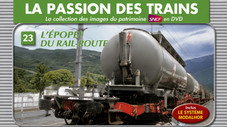 L'épopée du rail-route