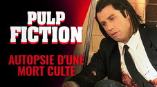 PULP FICTION - Autopsie d'une mort culte