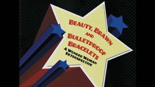 Beauty, Brawn and Bulletproof Bracelets