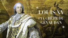 Louis XV et la Bête du Gévaudan