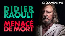 Didier Raoult menacé de mort