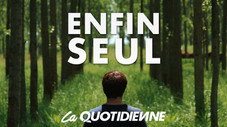 Enfin seul