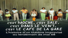 C'est moche c'est sale, c'est dans le vent, c'est le Café de la Gare
