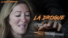 La drogue