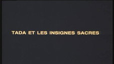 Tada et les insignes sacrés : 1ère partie