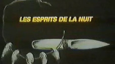 Les esprits de la nuit