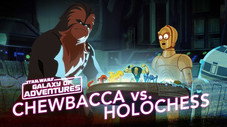 Chewie vs Holo-échecs, laisse le Wookiee gagner